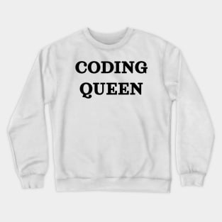 Coding Queen Crewneck Sweatshirt